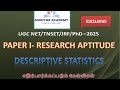 UGC NET/TNSET-Paper1-Research Aptitude-Descriptive Statistics-Most Expected Questions(100% Success)