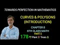 CURVES & POLYGONS, CHAPTER 8, BASIC GEOMETRICAL CONCEPTS, 6TH CLASS MATH PART-2