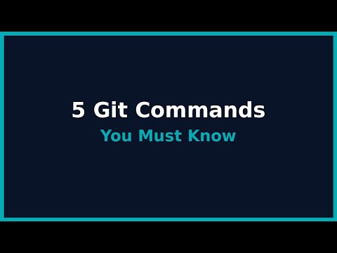 5 Essential Git Commands Every Developer Should Know