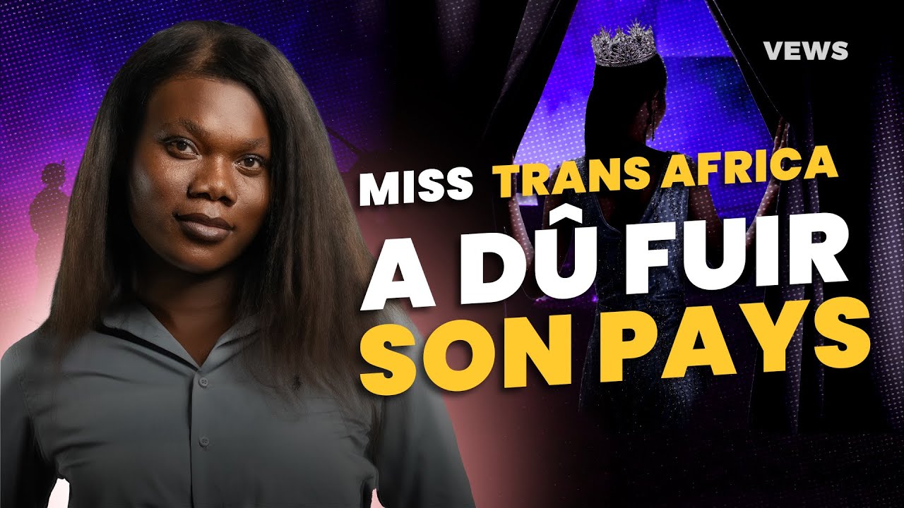 Kira, élue Miss Trans Afrique 2024, vit un exil forcé