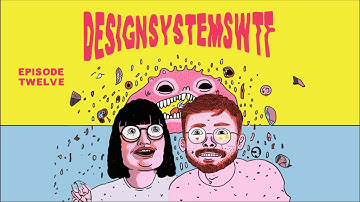 Design Systems WTF #12: A Global Design System