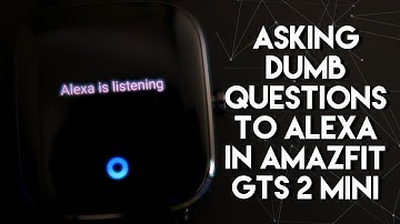 Asking dumb questions to #AmazonAlexa in Amazfit GTS 2 Mini and checking the answers.😂😂.