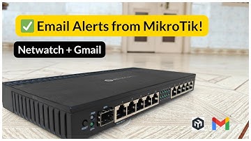 MikroTik: Set Up Email Alerts (Avoid Downtime!)