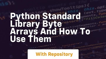 python standard library byte arrays and how to use them