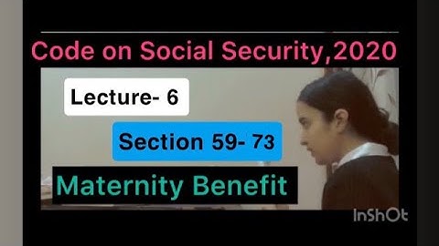 Maternity Benefits | Section 59-73 of Code on Social Security,2020 | #maternity #maternitybenefits 