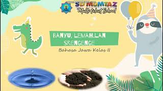 BAHASA JAWA KELAS 2 'BANYU, LEMAH LAN SRENGENGE'