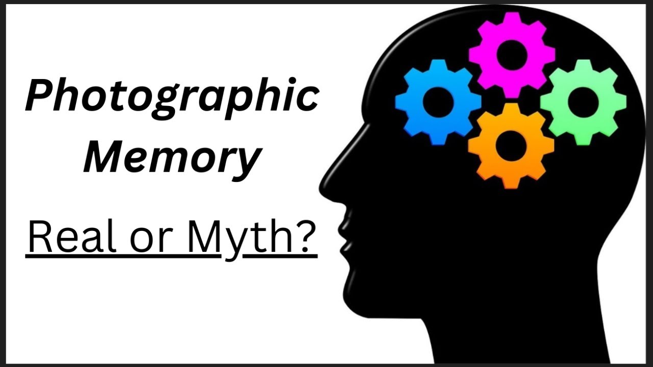 Unlocking Photographic Memory: Can We Train Our Brains to Remember ...