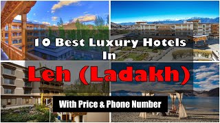 10 Best Luxury Hotels In Leh Ladakh Near Airport With Phone Number | लेह के महंगे होटल