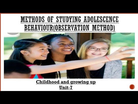 Important methods of studying adolescent behaviour/Observation method ...