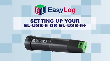 EasyLog Tutorial | EasyLog USB 5 Data Logger Setup from Lascar Electronics