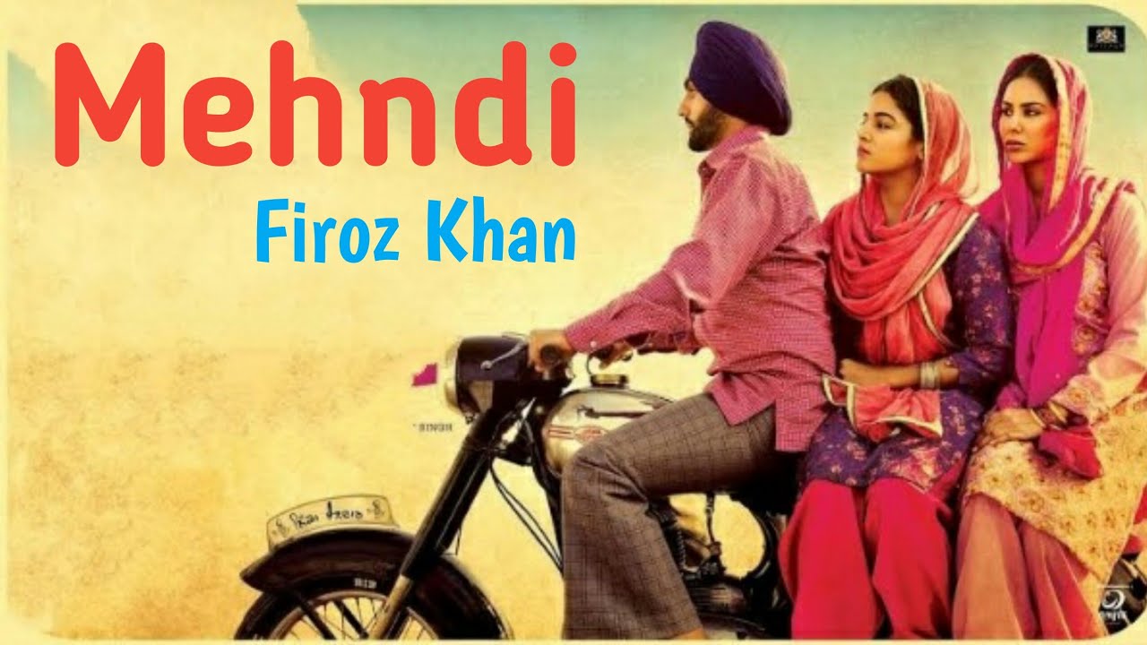 Mehndi Firoz Khan | Veet Baljit | Ammy Virk | Sonam Bajwa | Latest Punjabi  Song | Nikka Zaildar 2