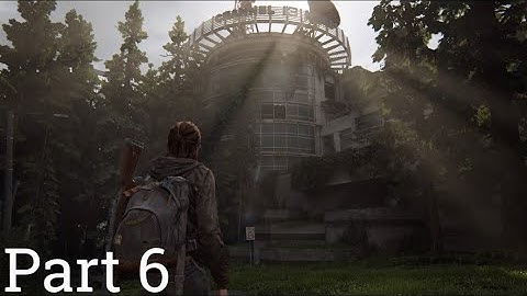 The Last Of Us Part 2 Full Walkthrough Part 6 - PS5 4K 60FPS (No Commentary)