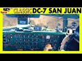 Piloting EASTERN DC-7 into San Juan | Cockpit Views