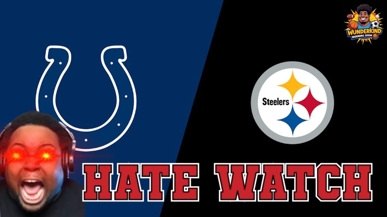 Steelers vs. Colts: The Epic Hate Watch Showdown! 🔥😂