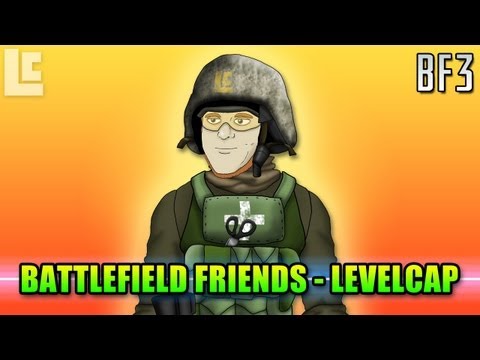 Battlefield Friends - LevelCap (With Intro By LevelCap)