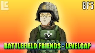 Battlefield Friends - LevelCap (With Intro By LevelCap)