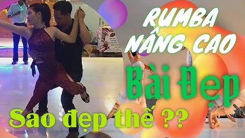 Điệu rumba nâng cao || khiêu vũ giao tiếp 93