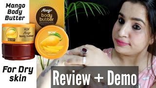 #wow#Bodybutters|Wow Mango body butter|Body butter for Dry skin|Bhawna Sharma