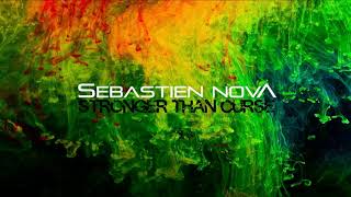 Sebastien NovA - Stronger than Curse [Epic Uplifting Music]