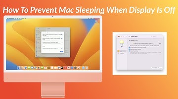 How to Prevent Mac Sleeping When Display is Off