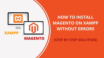 How to download and install Magento on XAMPP Server without errors