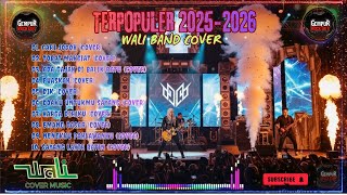 Download Lagu 10 Lagu WALI Band Cover Terpopuler 2025–2026 🔥 Rock Dut Full Album Paling Dicari! MP3