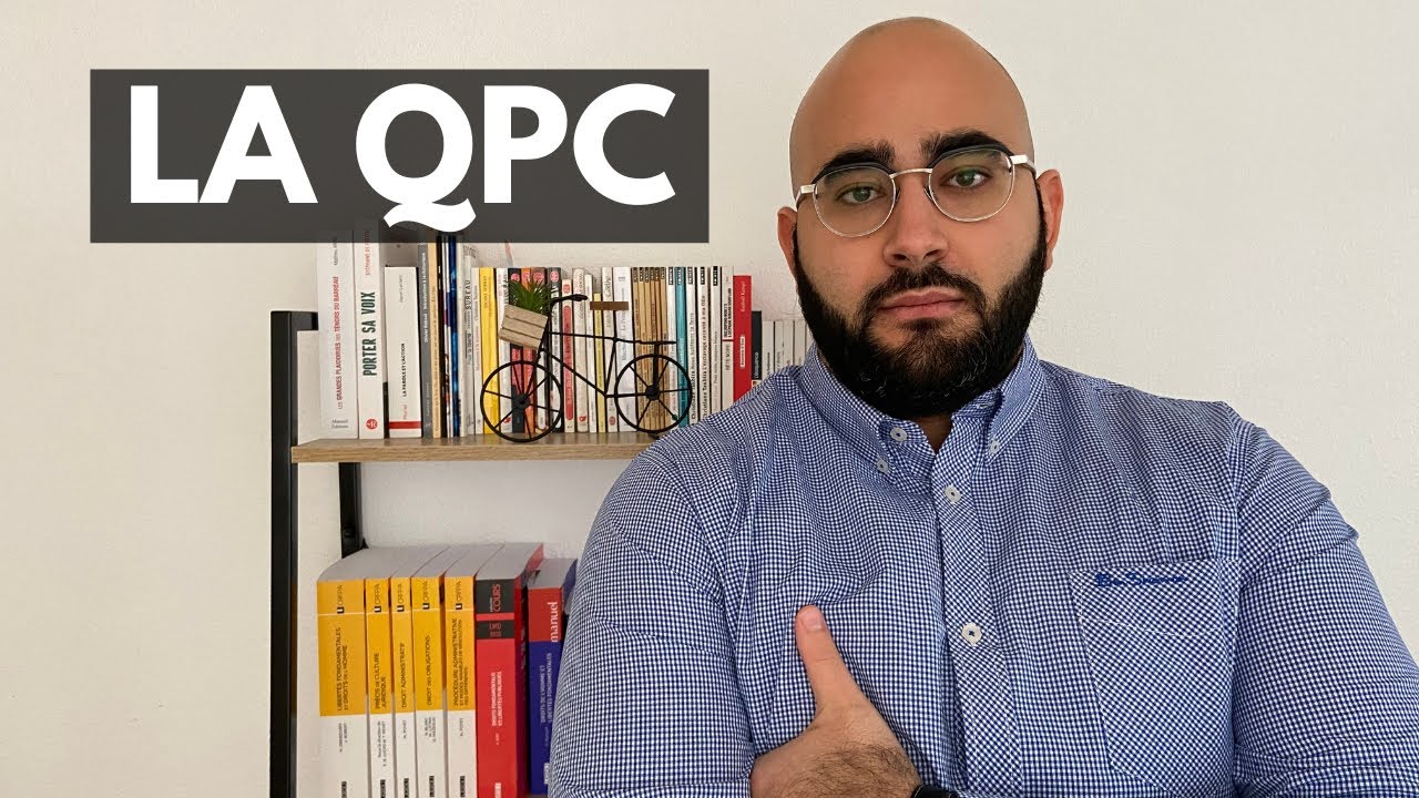La QPC (question prioritaire de constitutionnalité)