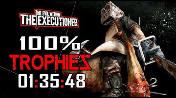 The Evil Within DLC - 100% Trophies in 01:35:48 - The Executioner