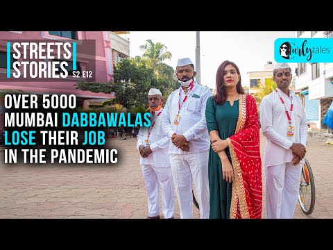 Over 5000 Mumbai Dabbawalas Lose Their Jobs In The Pandemic | Street Stories S2 Ep12 | Curly Tales