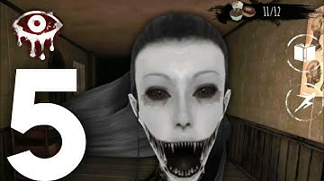 EYES : THE HORROR GAME - GAMEPLAY WALKTHROUGH - PART 5 (Android, ios)