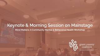 Keynote &amp; Morning Session on Mainstage | 3.26 Mind Matters Workshop