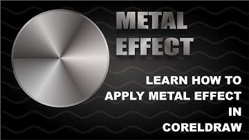 Coreldraw Tutorial Metal Effect for Beginners