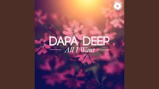 All I Want - Dapa Deep