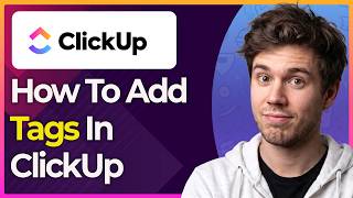 How To Add Tags In ClickUp (Step-By-Step) [2026 guide]
