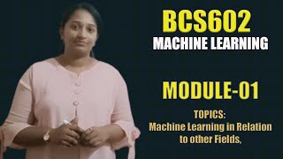 🔥 Machine Learning BCS602 | VTU 6th Sem (2022) | Module 1 - Machine Learning In other Fields 🚀📚