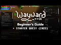 Wayward beginners guide  starter quest 2023