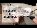 Freshen Up Foil Technique for Hair Highlights | #creativityneverstops | Goldwell Education Plus