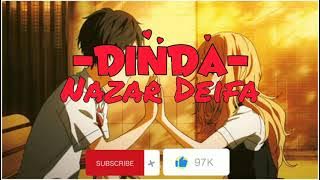 Lirik Lagu Dinda Jangan Marah - Nazar Deifa ( Lagu Viral Di Tiktok 2021 )