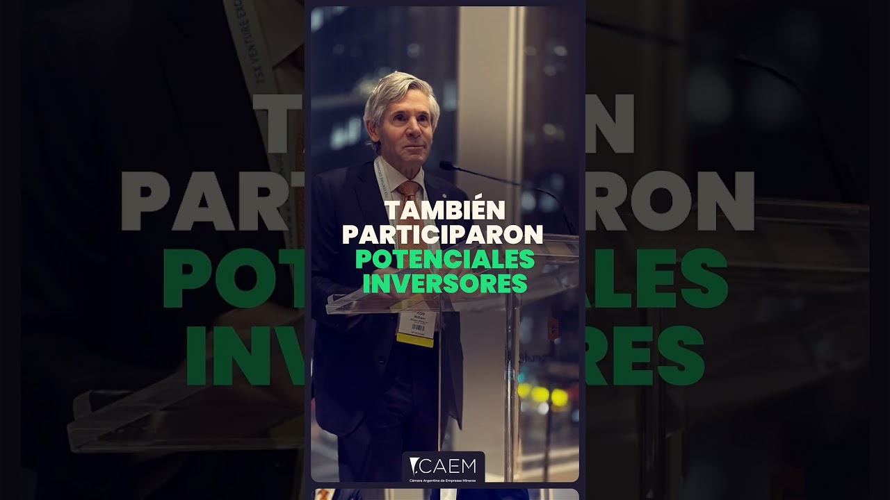 MINING CONNECTION ARGENTINA en PDAC 2025