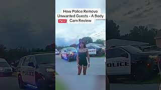 How Police Remove Unwanted Guests - A Body Cam Review #bodycam #cops ...