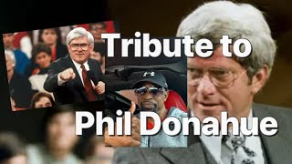 Tribute to Phil Donahue, 2024