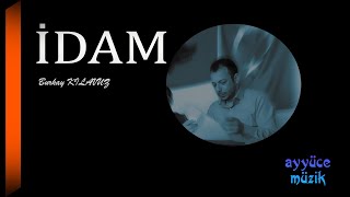 İDAM- Burkay KILAVUZ