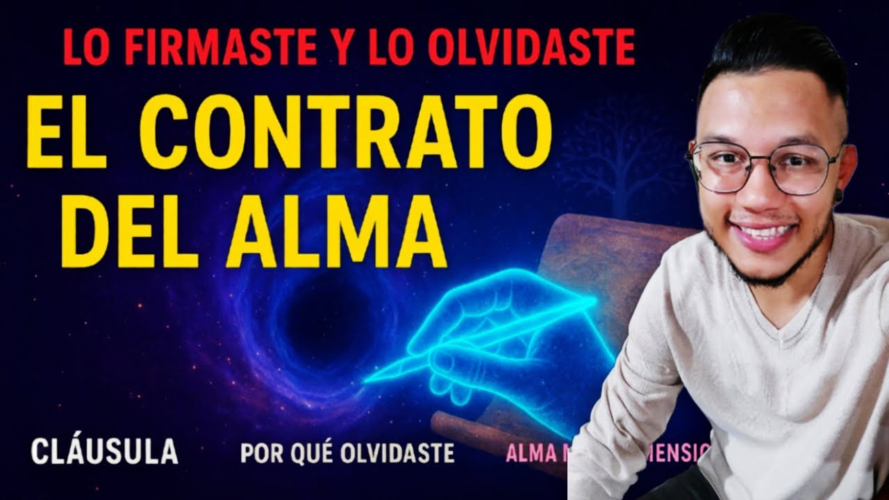 El Contrato de Tu Alma ANTES de Nacer | El Velo del Olvido Revelado ...