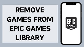 How To Remove Game From Epic Games Library (2024)