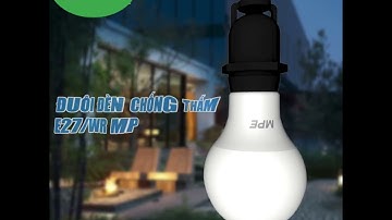 ĐUI ĐÈN CHỐNG THẤM E27