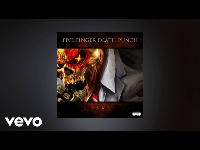 Five Finger Death Punch - Fake