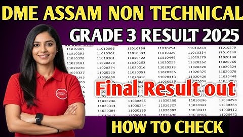 dme assam grade 3 non technical result? how to check dme assam grade 3 result 2025? grade 3 result