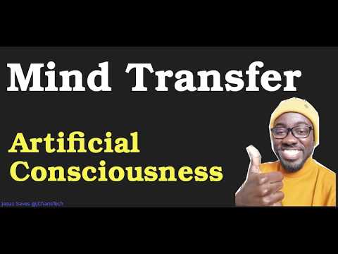 Mind Transfer and Artificial Consciousness