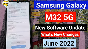 Samsung M32 5G New Update - June 2022 | What