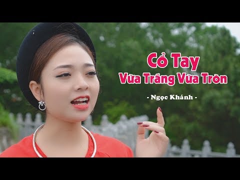Video Cổ Tay Vừa Trắng Vừa Tròn - Các Anh Mà Nghe Em Hát Thì... - youtube